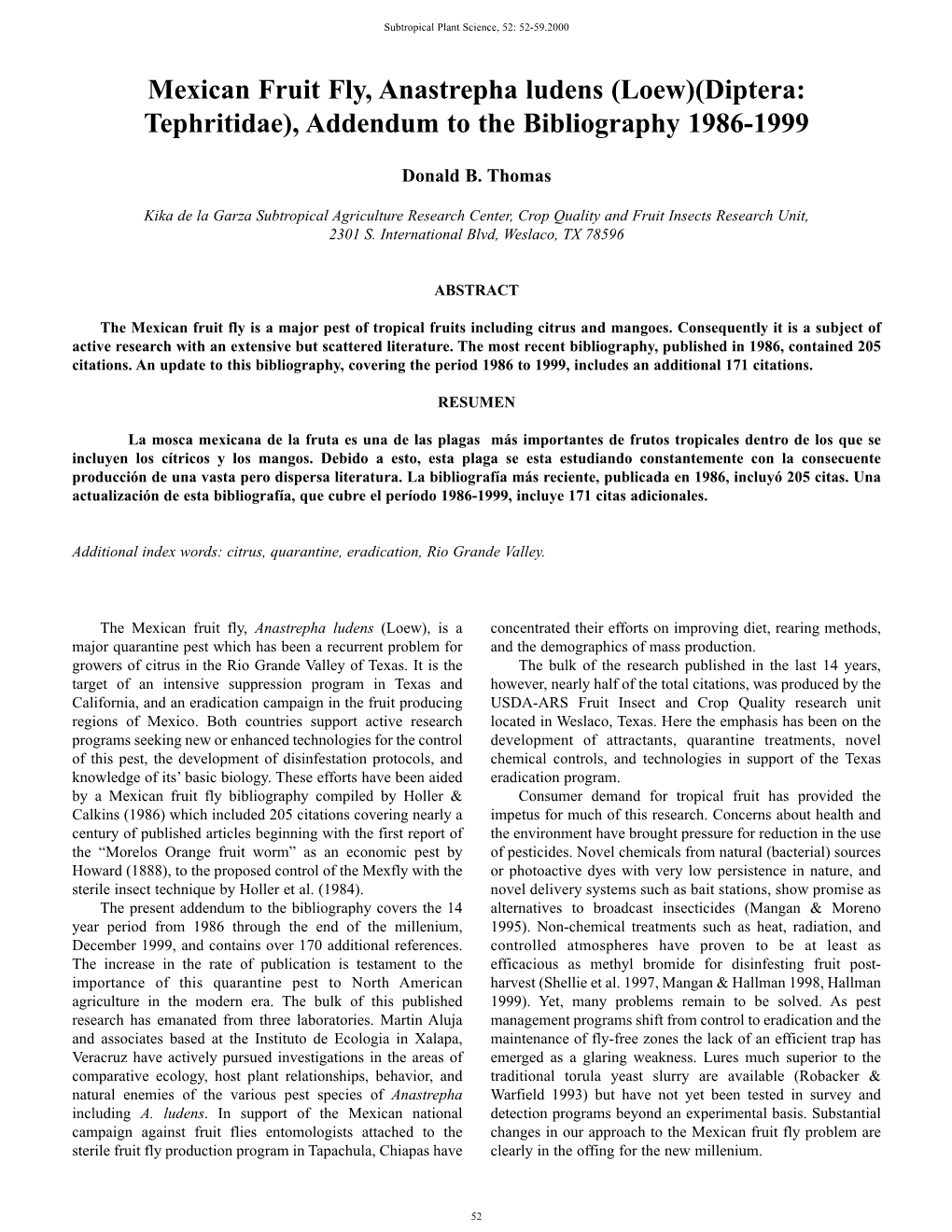 Mexican Fruit Fly, Anastrepha Ludens (Loew)(Diptera: Tephritidae), Addendum to the Bibliography 1986-1999