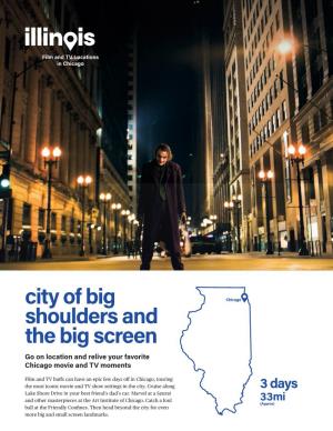 City of Big Shoulders and the Big Screen