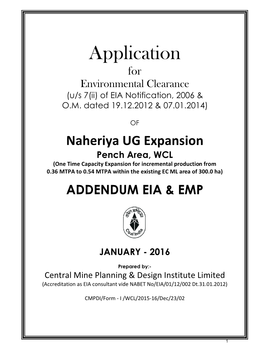 Application for Environmental Clearance (U/S 7(Ii) of EIA Notification, 2006 & O.M