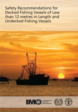Safety Recommendations for Decked Fishing Vessels of Less Than 12