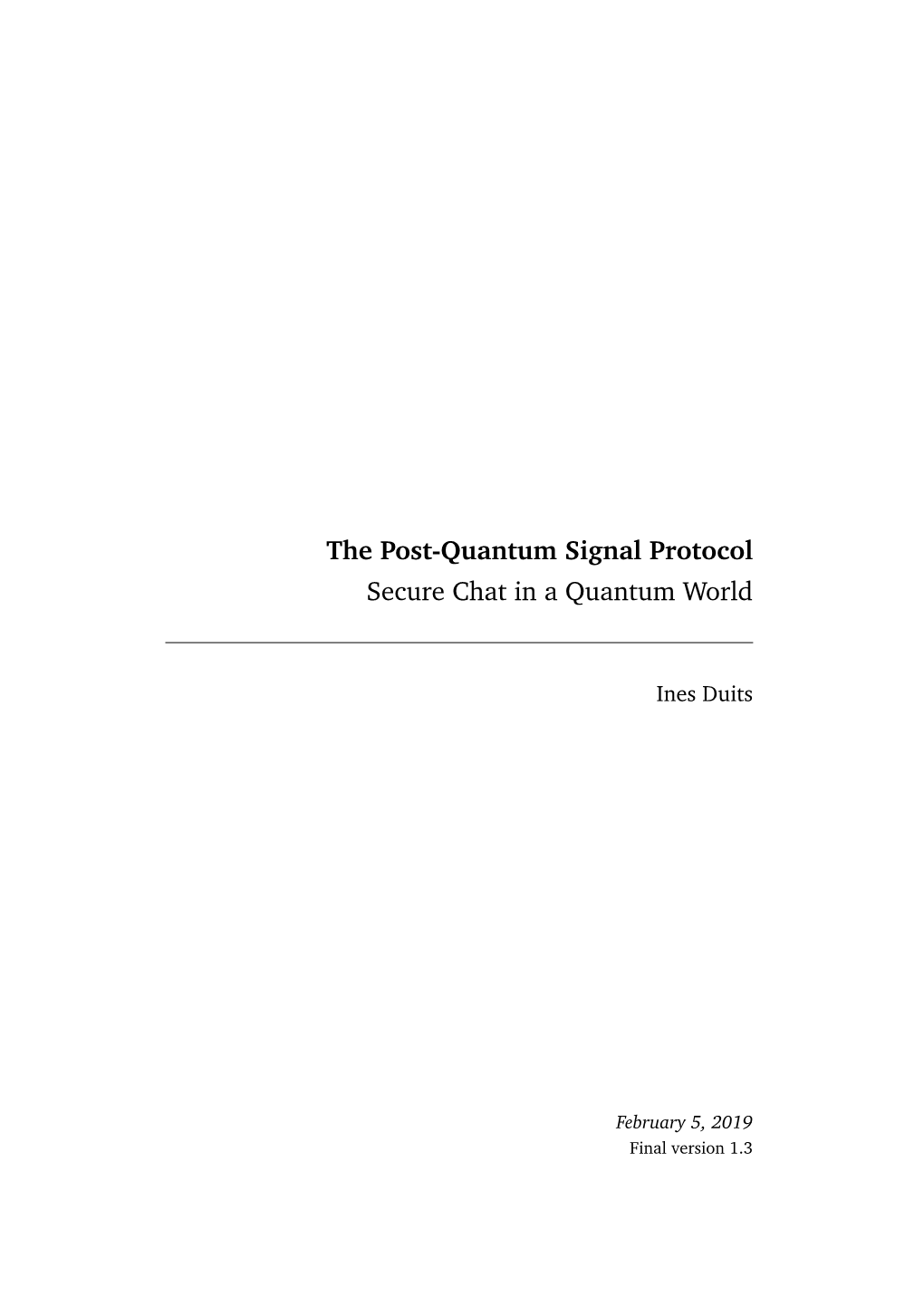 The Post-Quantum Signal Protocol Secure Chat in a Quantum World