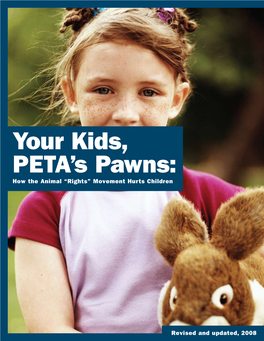 Your Kids, PETA's Pawns