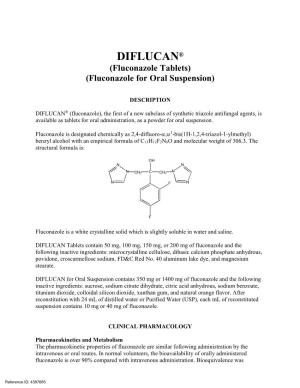 DIFLUCAN® (Fluconazole Tablets) (Fluconazole for Oral Suspension)