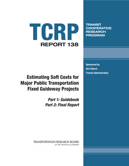 Estimating Soft Costs for Major Public Transportation Fixed Guideway Projects
