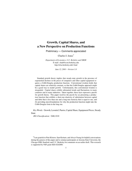 Growth, Capital Shares, and a New Perspective on Production Functions Preliminary — Comments Appreciated Charles I