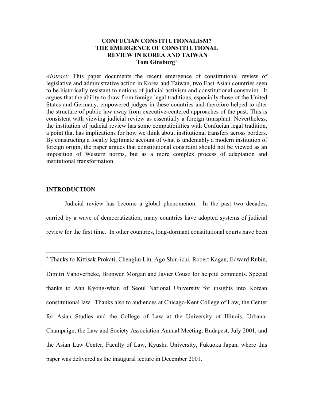 CONFUCIAN CONSTITUTIONALISM? the EMERGENCE of CONSTITUTIONAL REVIEW in KOREA and TAIWAN Tom Ginsburg+