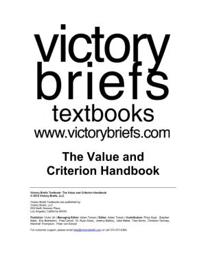 The Value and Criterion Handbook © 2012 Victory Briefs, LLC