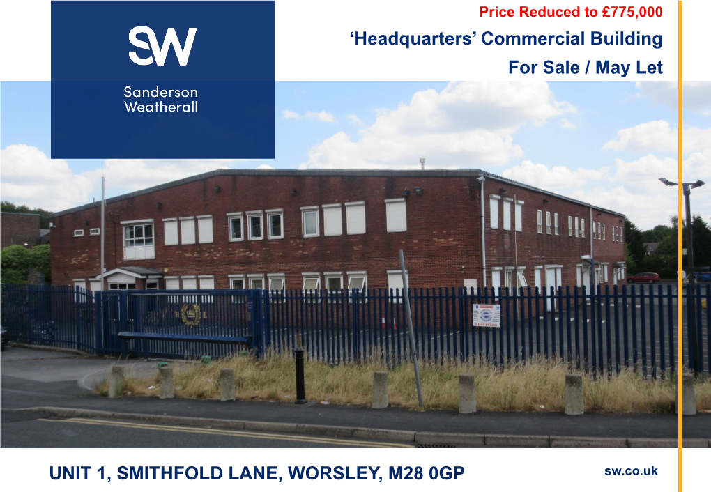 UNIT 1, SMITHFOLD LANE, WORSLEY, M28 0GP Sw.Co.Uk Location