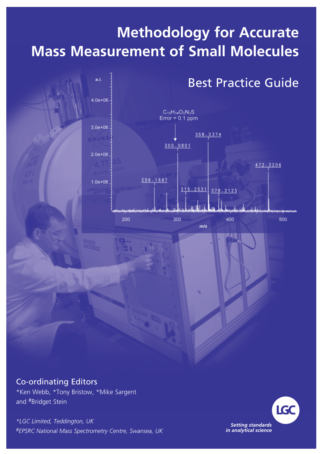 Methodology for Accurate Mass Measurement of Small Molecules