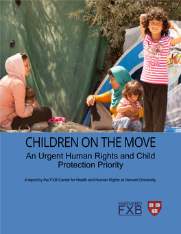 Children on the Move: an Urgent Human Rights and Child Protection Priority