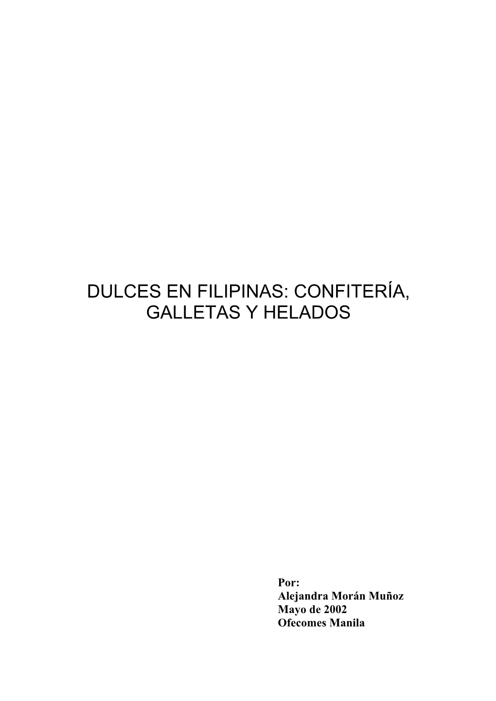 Dulces En Filipinas: Confitería, Galletas Y Helados