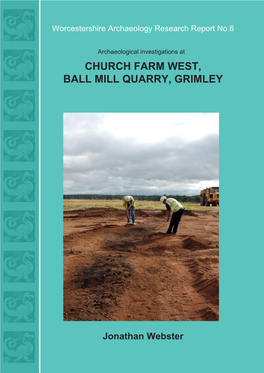 Church Farm West, Ball Mill Quarry, Grimley