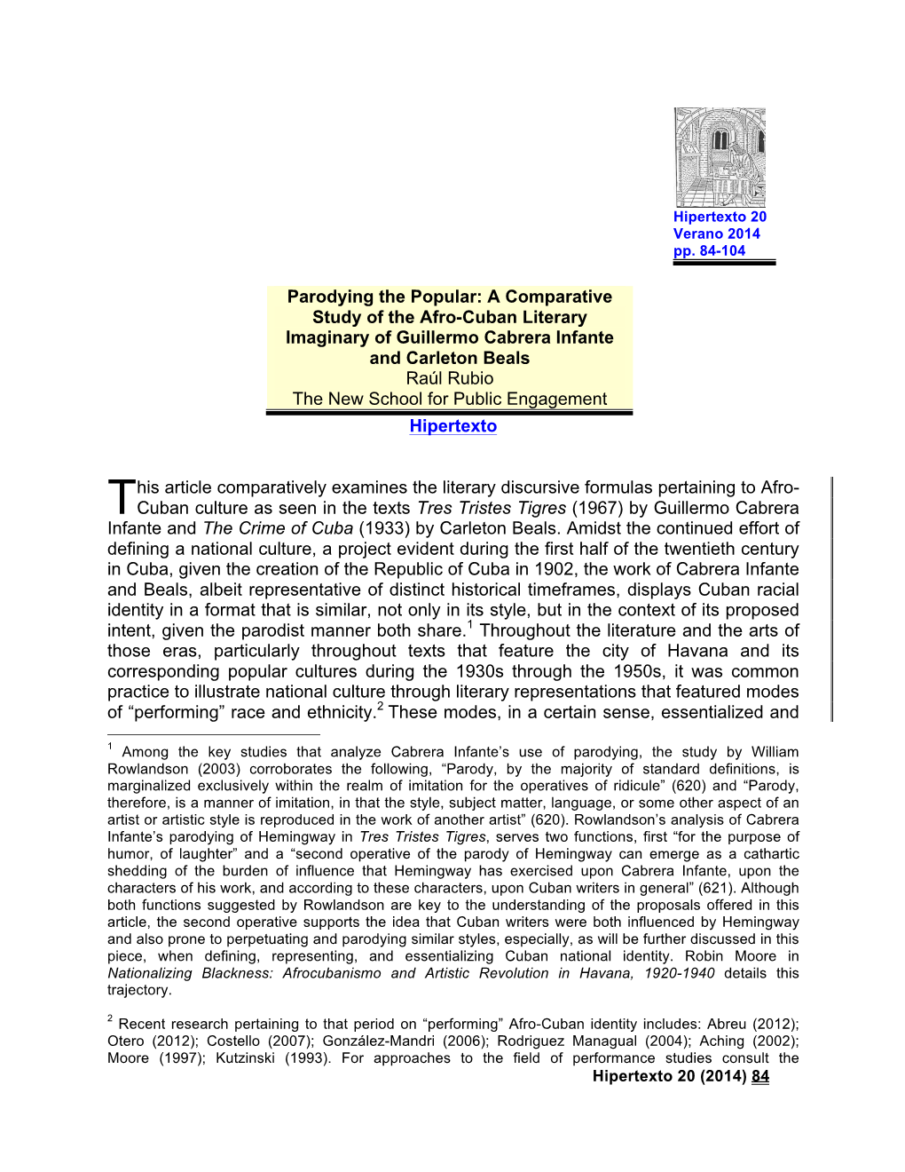 A Comparative Study of the Afro-Cuban Literary Imaginary of Guillermo Cabrera Infante and Carleton Beals Raúl Rubio the New School for Public Engagement Hipertexto