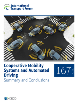 Cooperative Mobility Systems and Automated Driving Summary and Conclusions