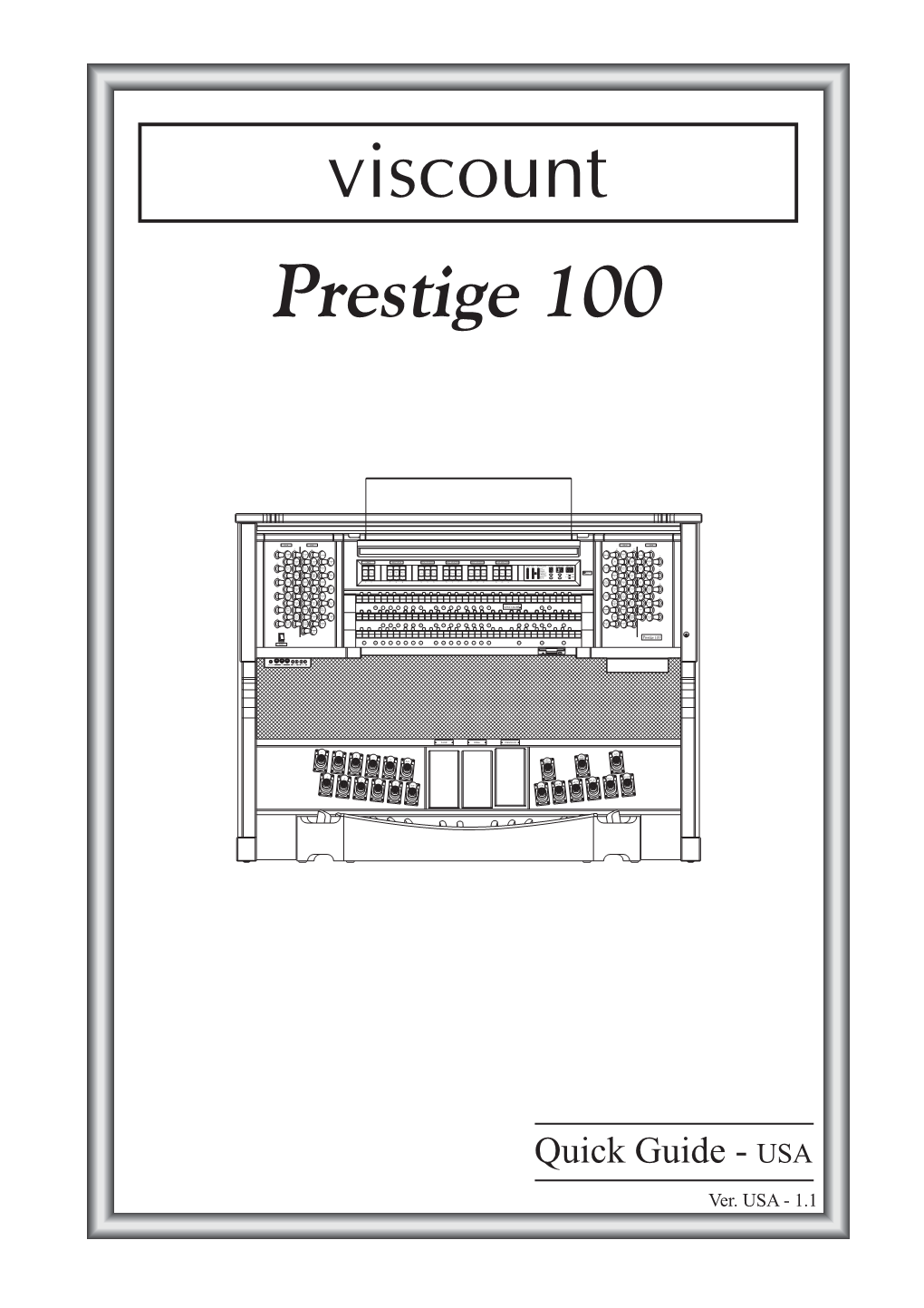 Viscount Prestige 100