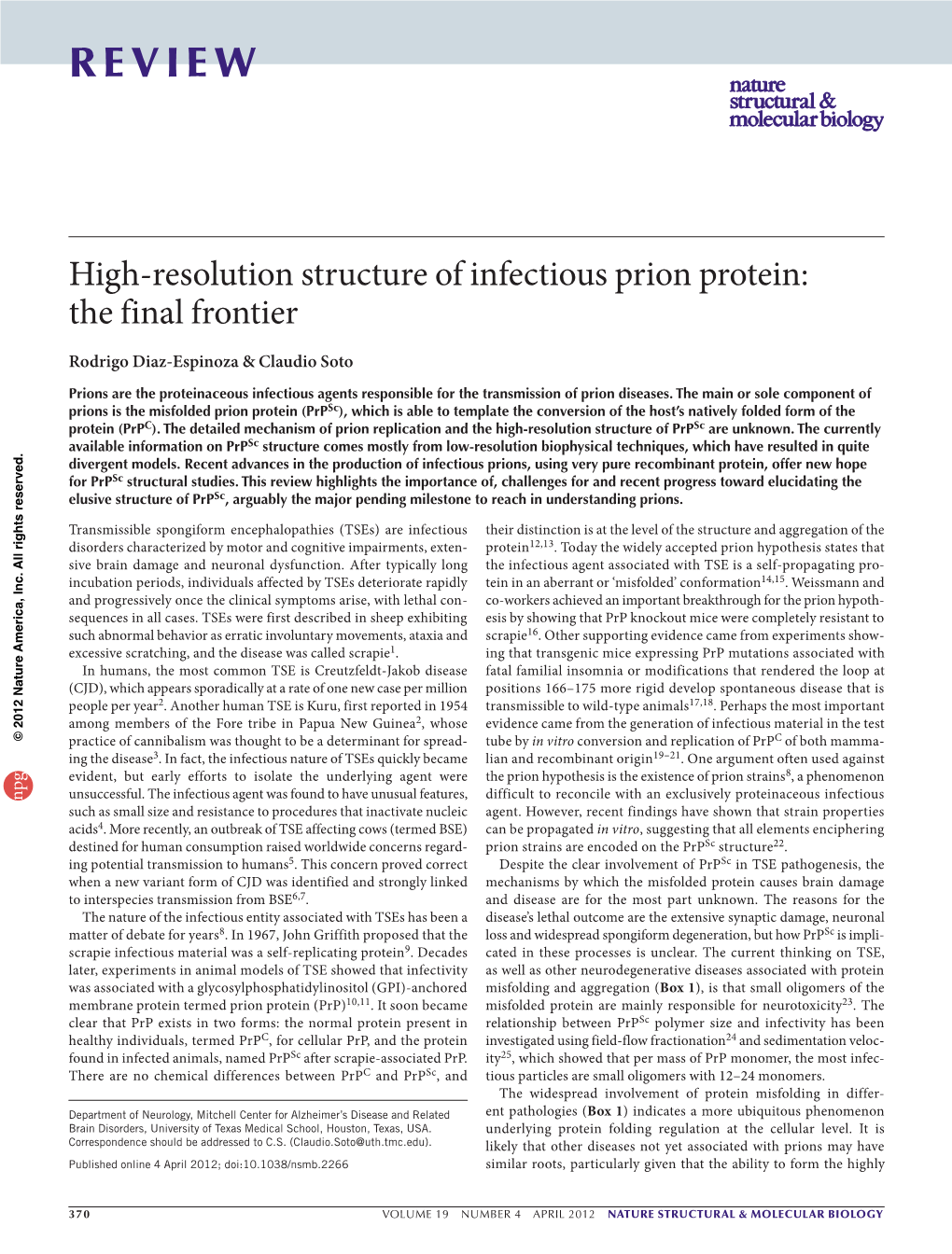 High-Resolution Structure of Infectious Prion Protein: the Final Frontier