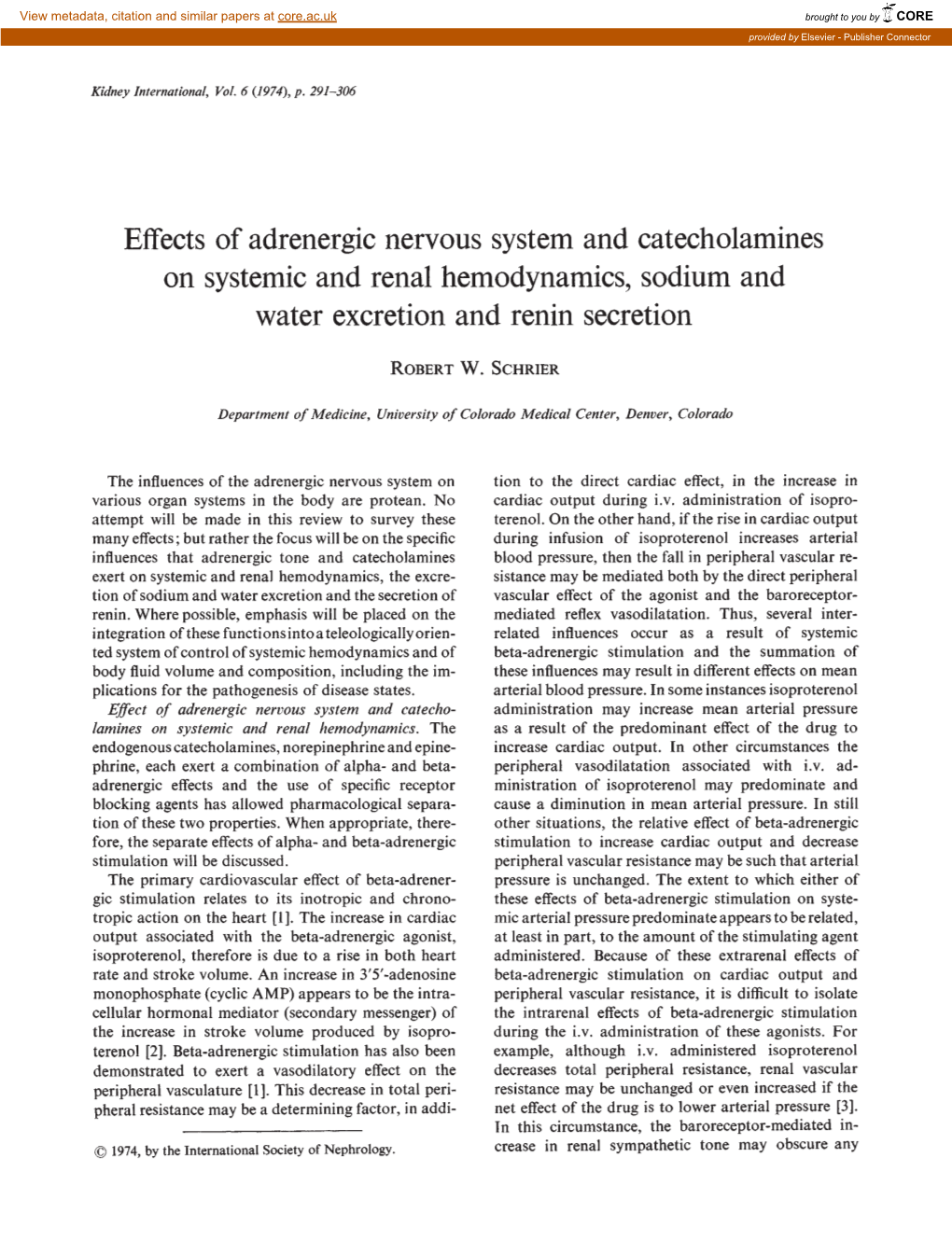 Effects of Adrenergic Nervous System and Catecholamines on Systemic and Renal Hemodynamics, Sodium and Water Excretion and Renin Secretion