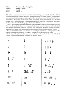 DOTLESS J in Nordic Linguistics Source: Michael Everson Status: Draft 2 Date: 1999-07-13