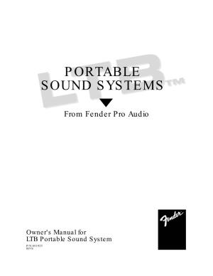 LTB Portable Sound System P/N 051923 REV B Fender Musical Instruments 7975 North Hayden Road, Scottsdale, Arizona 85258 U.S.A