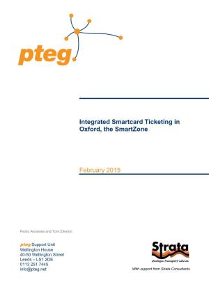 Integrated Smartcard Ticketing in Oxford, the Smartzone February 2015