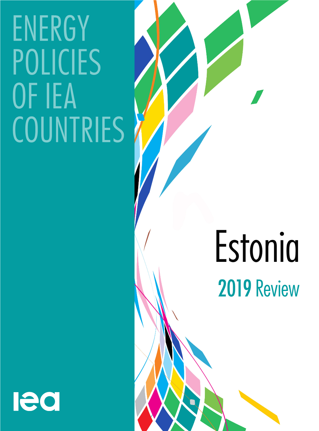 Estonia 2019 Review ENERGY POLICIES of IEA COUNTRIES