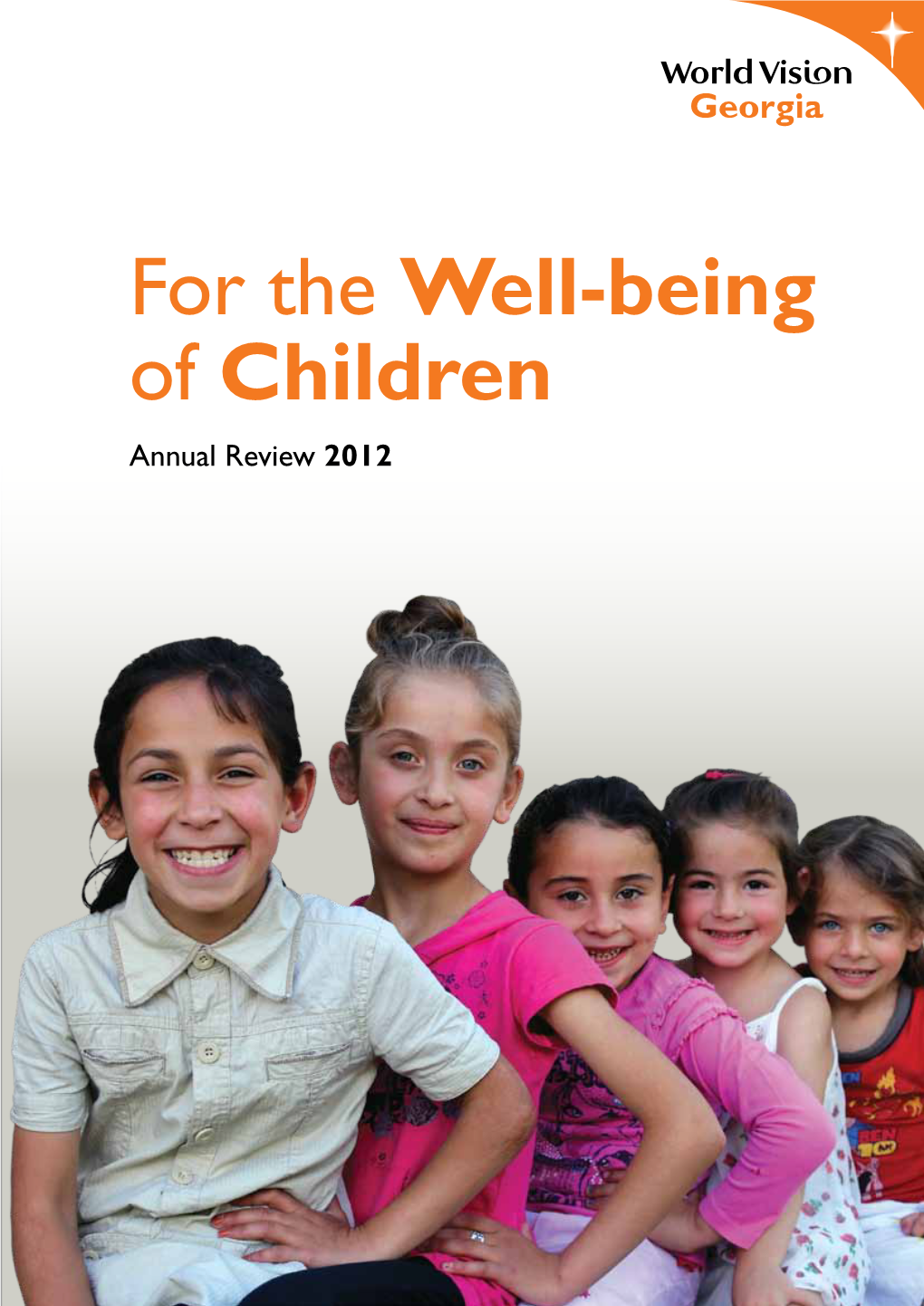 For the Well-Being of Children Annual Review 2012 from the Director