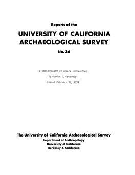 UNIVERSITY of CALIFORNIA ARCHAEOLOGICAL SURVEY No.36