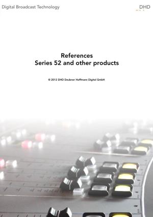 References Series 52 and Other Products