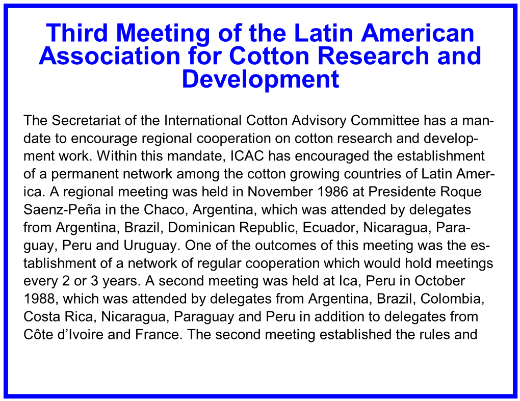 Third Meeting of the Latin American Association for Cotton Research and Development