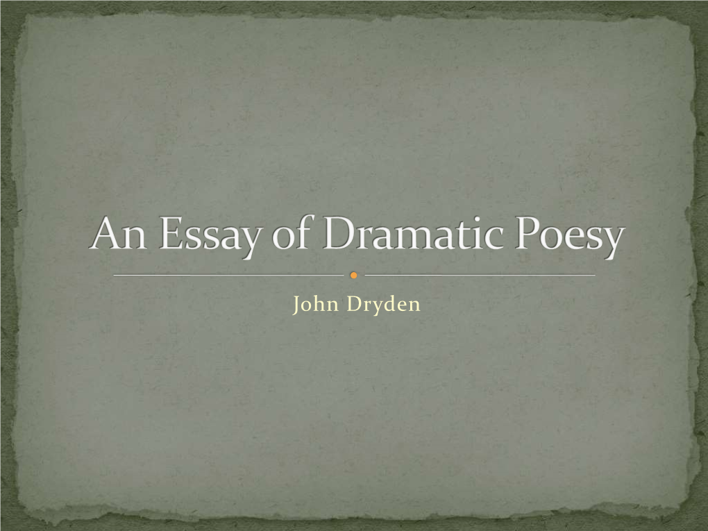 An Essay of Dramatic Poesy