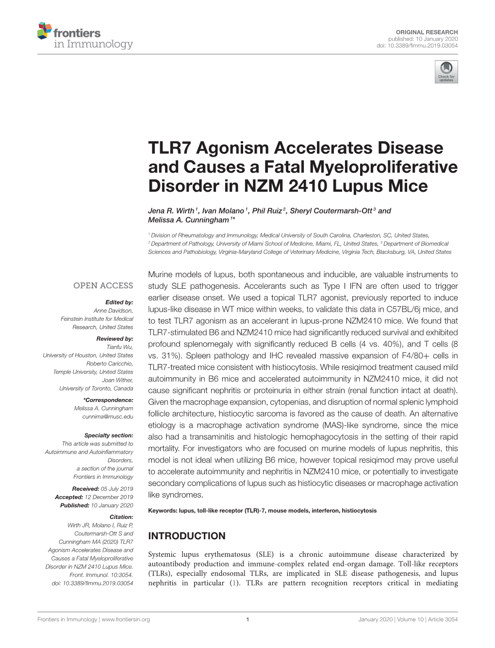 TLR7 Agonism Accelerates Disease and Causes a Fatal Myeloproliferative Disorder in NZM 2410 Lupus Mice