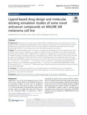 Ligand-Based Drug Design and Molecular Docking Simulation Studies of Some Novel Anticancer Compounds on MALME-3M Melanoma Cell L