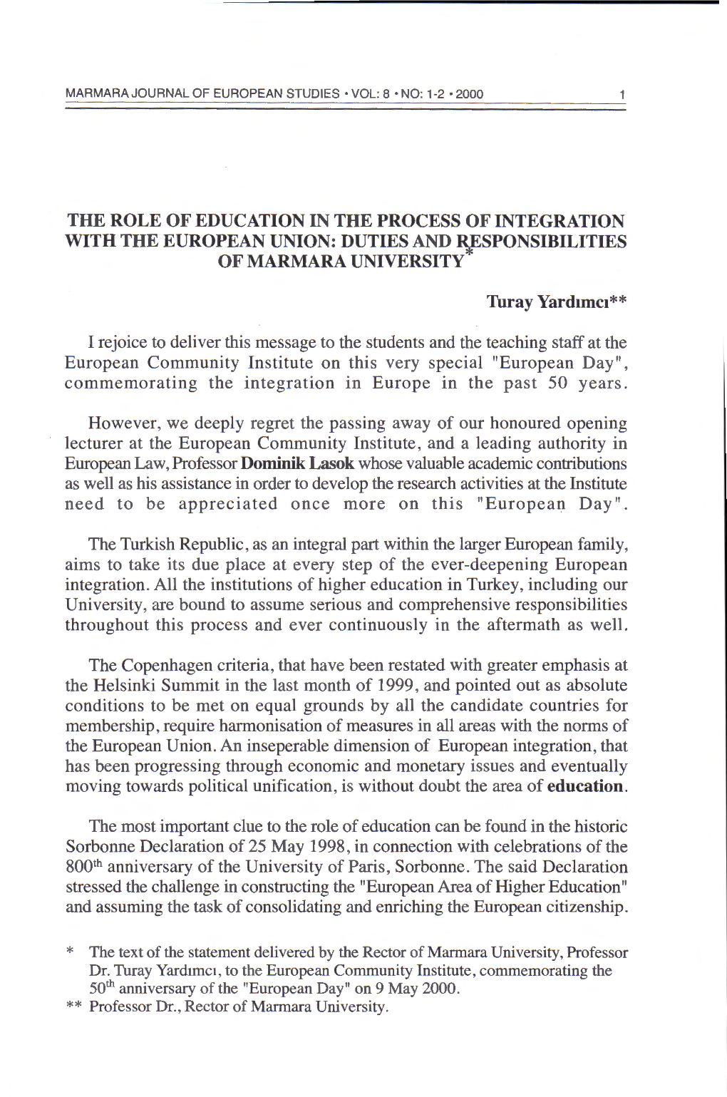 The Role of Education in the Process of Integration with the European Union: Duties and ~Sponsibilities of Marmara University