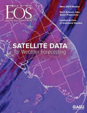 SATELLITE DATA for Weather Forecasting