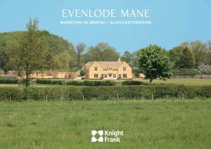 Evenlode Mane Moreton-In-Marsh • Gloucestershire Evenlode Mane Moreton-In-Marsh • Gloucestershire