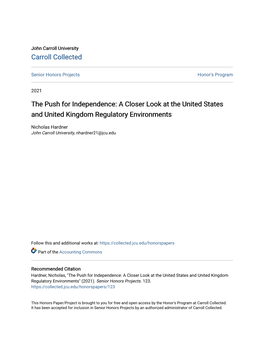 The Push for Independence: a Closer Look at the United States and United Kingdom Regulatory Environments