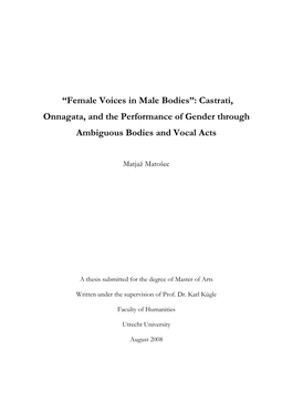 “Female Voices in Male Bodies”: Castrati, Onnagata, and the Performance of Gender Through Ambiguous Bodies and Vocal Acts