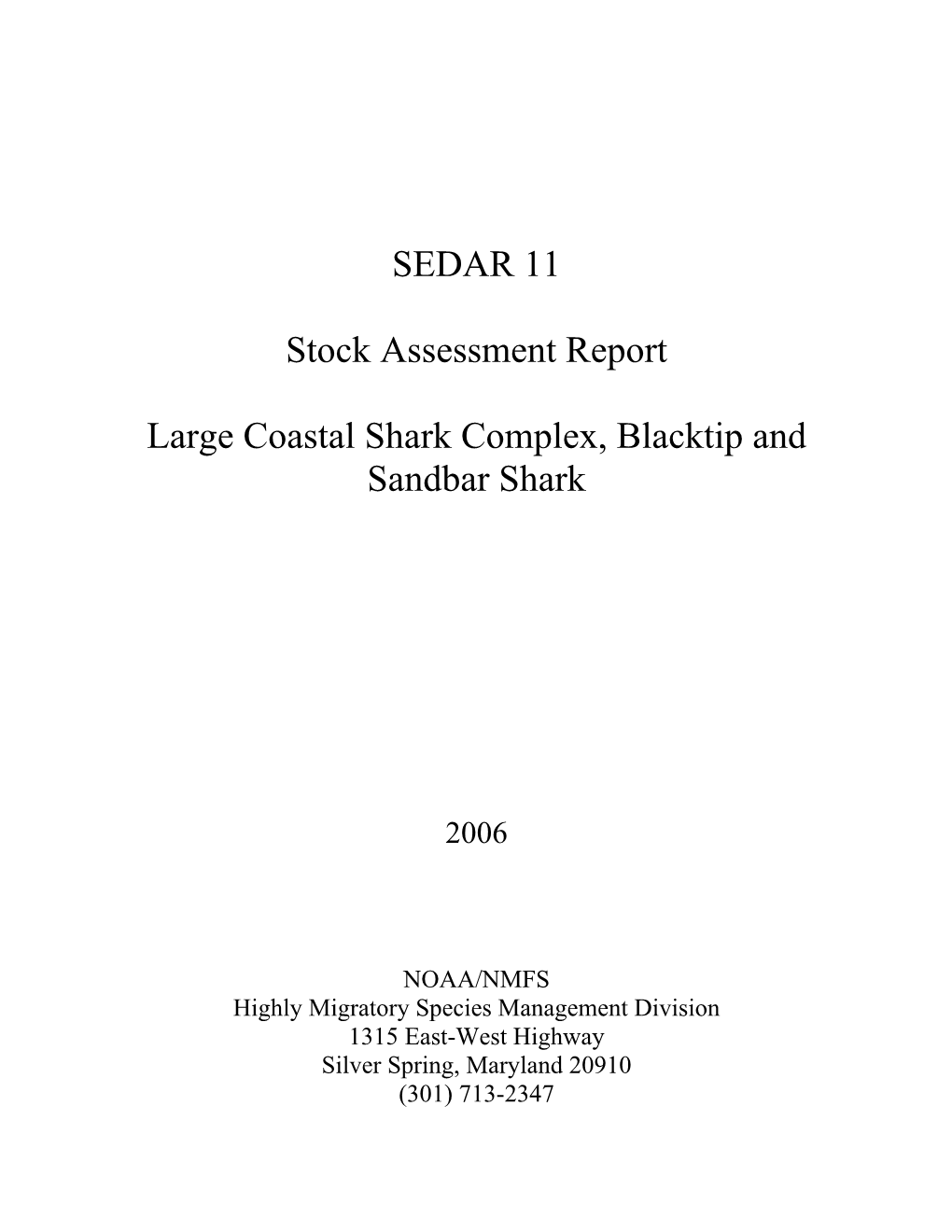 SEDAR 11 Stock Assessment Report Large Coastal Shark Complex
