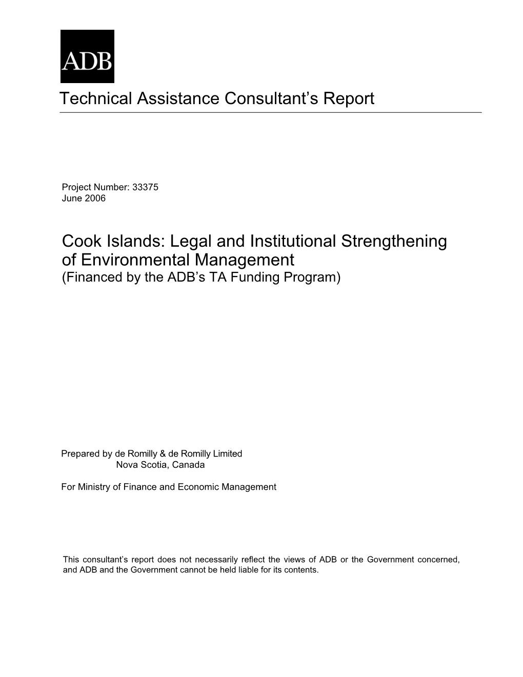 Legal and Institutional Strengthening of Environmental Management (Financed by the ADB’S TA Funding Program)