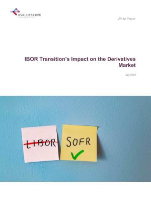 LIBOR Transition's Impact on the Derivatives Market