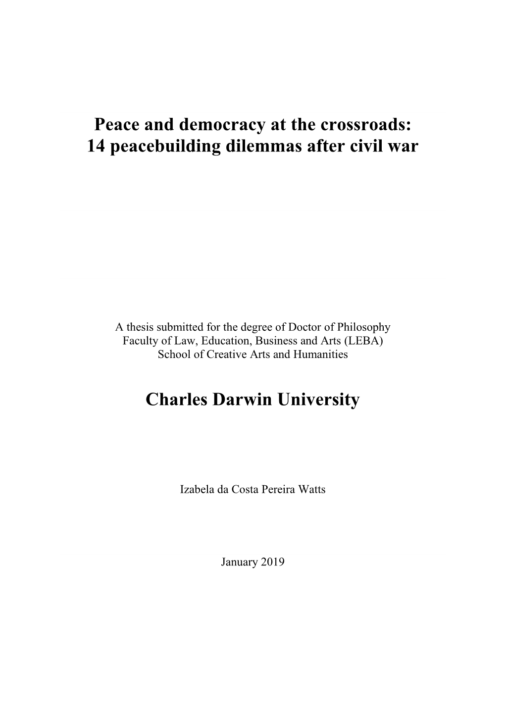 Peace and Democracy at the Crossroads: 14 Peacebuilding Dilemmas After Civil War