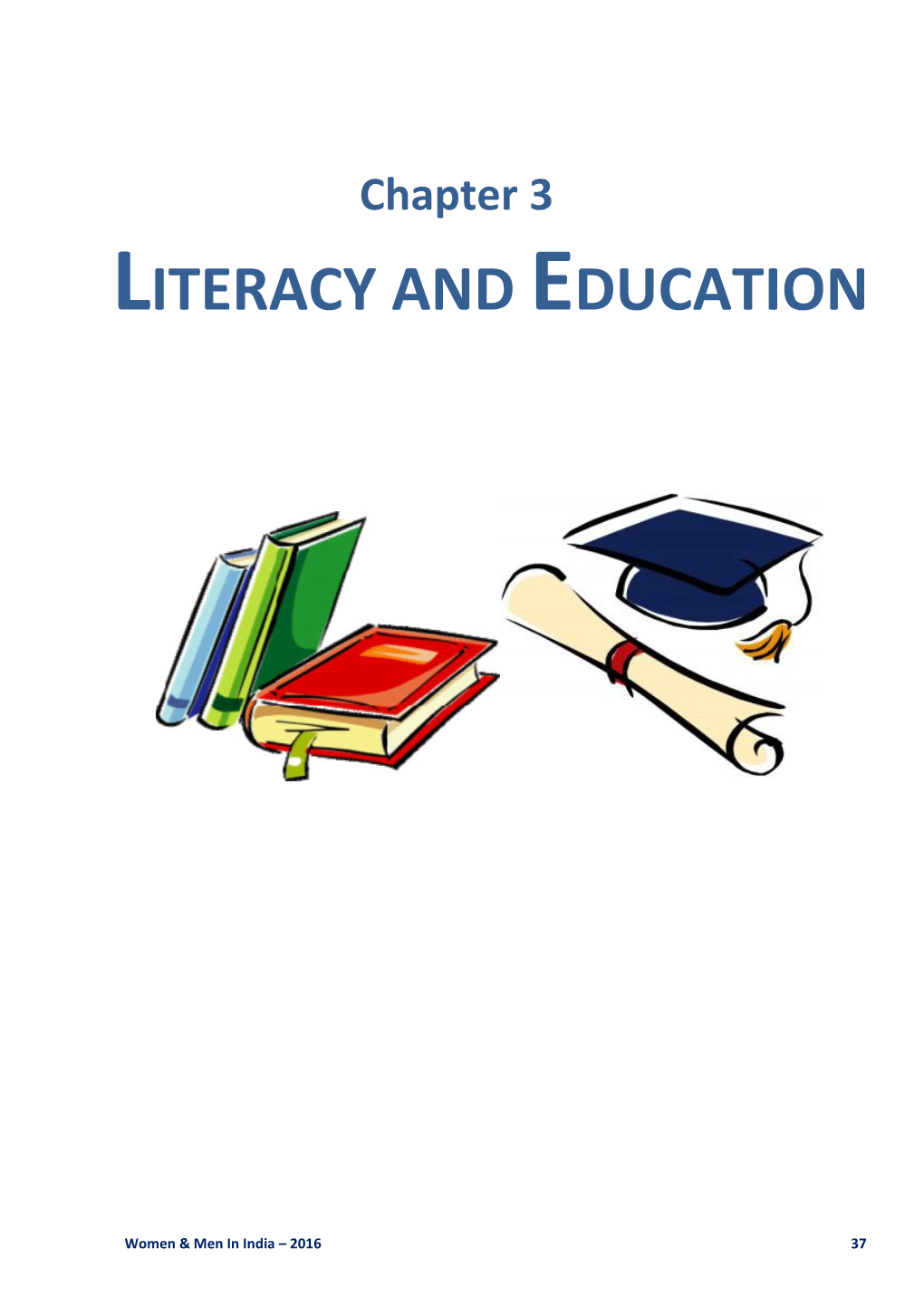 Literacy and Education