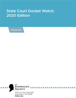 State Court Docket Watch: 2020 Edition