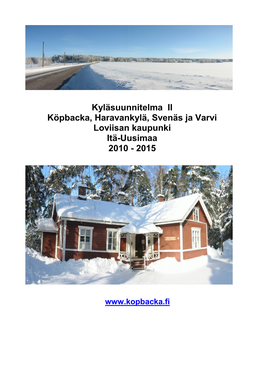 Kyläsuunnitelma II Köpbacka, Haravankylä, Svenäs Ja Varvi Loviisan Kaupunki Itä-Uusimaa 2010 - 2015