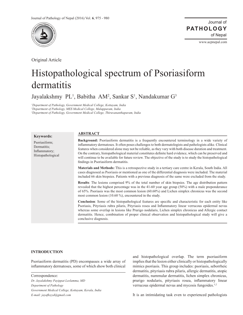 Histopathological Spectrum of Psoriasiform Dermatitis Jayalakshmy PL1, Babitha AM2, Sankar S1, Nandakumar G3