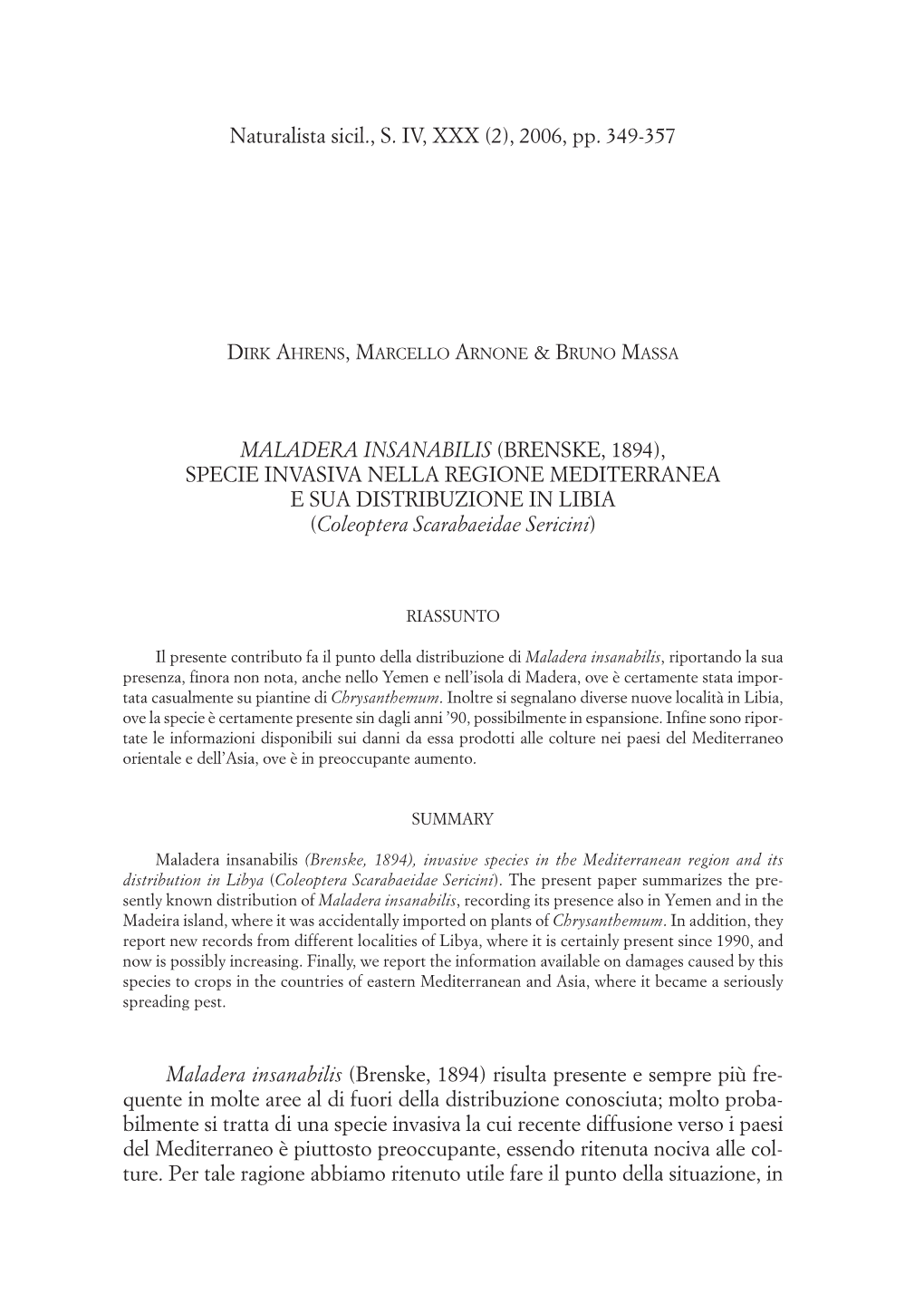 MALADERA INSANABILIS (BRENSKE, 1894), SPECIE INVASIVA NELLA REGIONE MEDITERRANEA E SUA DISTRIBUZIONE in LIBIA (Coleoptera Scarabaeidae Sericini )