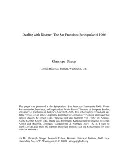 Dealing with Disaster: the San Francisco Earthquake of 1906 Christoph Strupp