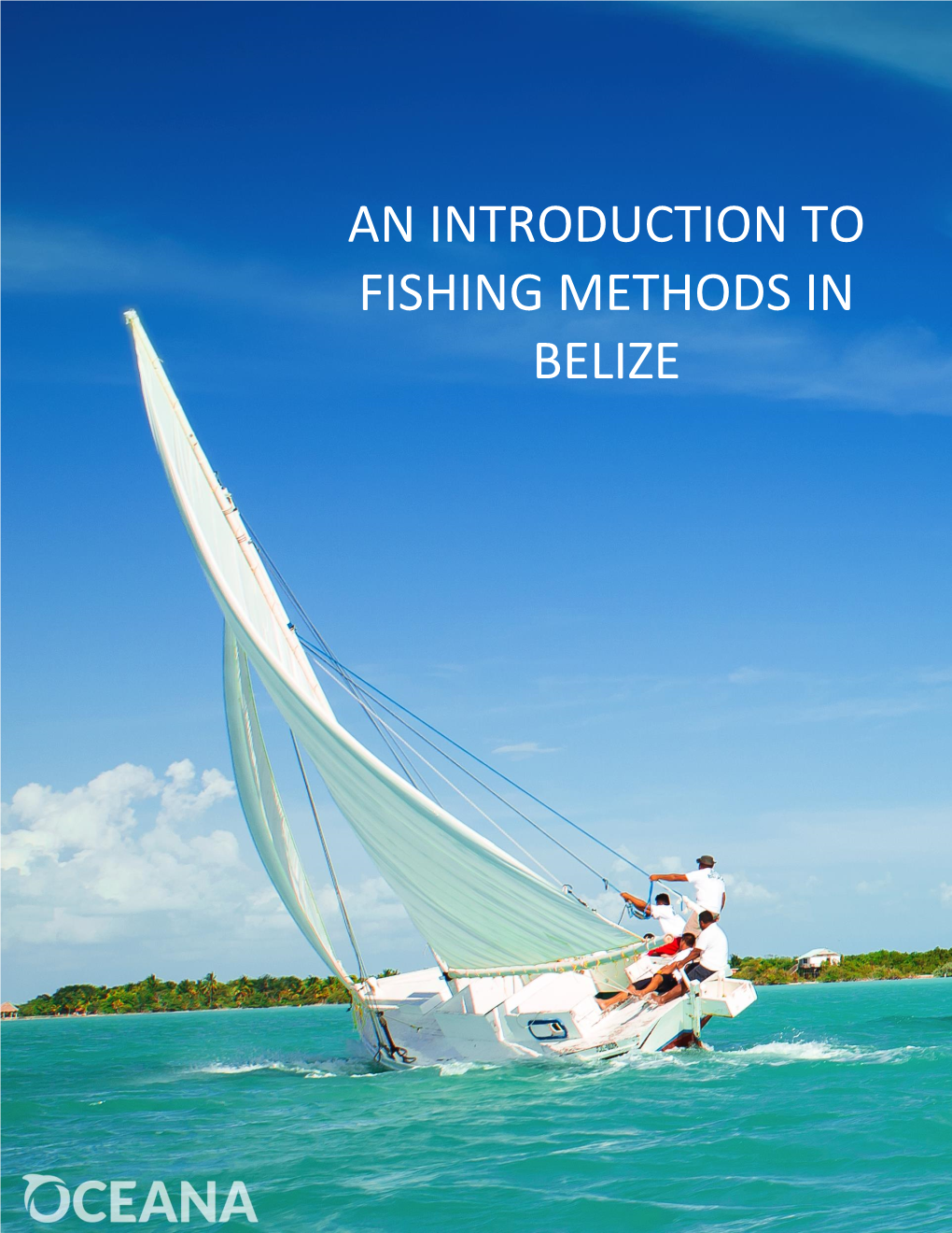 An Introduction to Fishing Methods in Belize