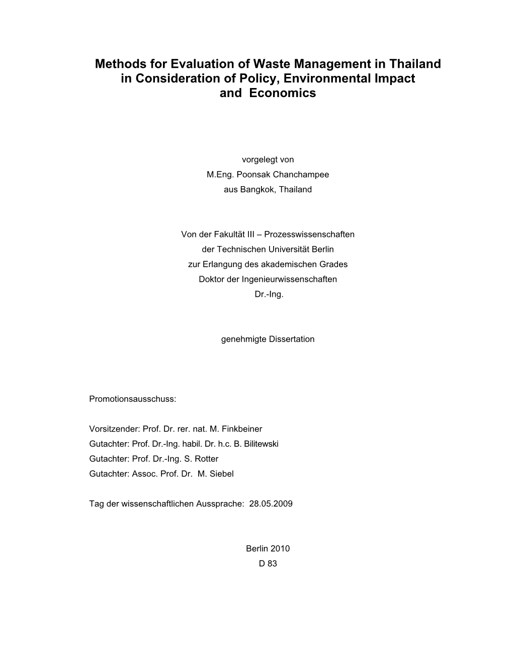 Methods for Evaluation of Waste Management in Thailand in Consideration of Policy, Environmental Impact and Economics