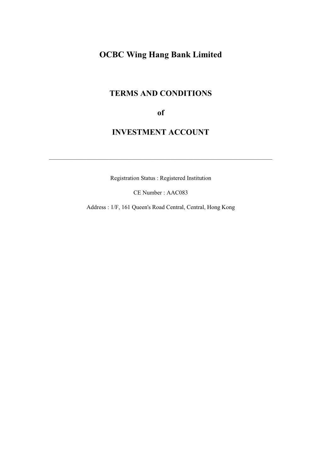 Amendments to the Terms and Conditions of Investment Account